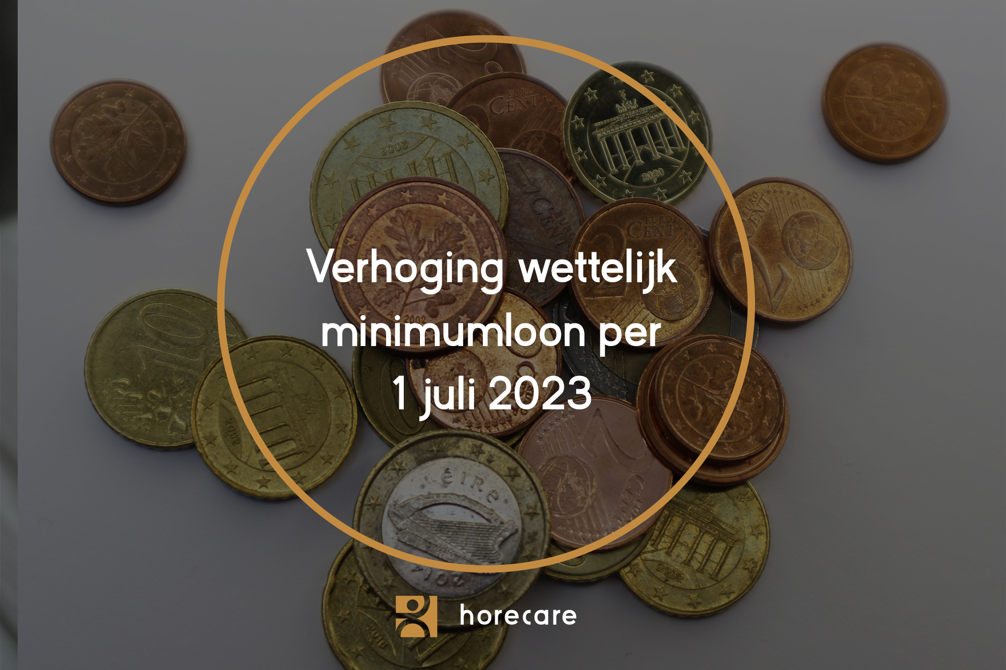 Wettelijk minimumloon per 1 juli 2023 verhoogd Horecare